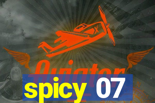 spicy 07